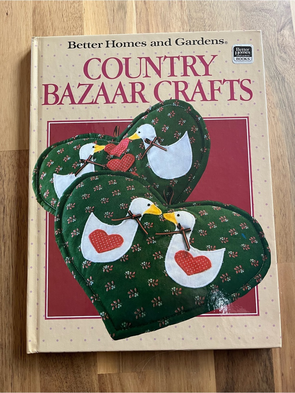 Vintage 1986 Better Homes and Gardens Country Bazaar Crafts, Hardcover